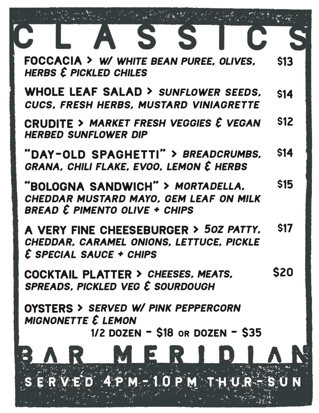 Bar Meridian classics food menu, served 4pm-10pm Thursday to Sunday